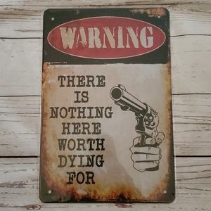 New Wall Sign "Warning There Is Nothing Here"